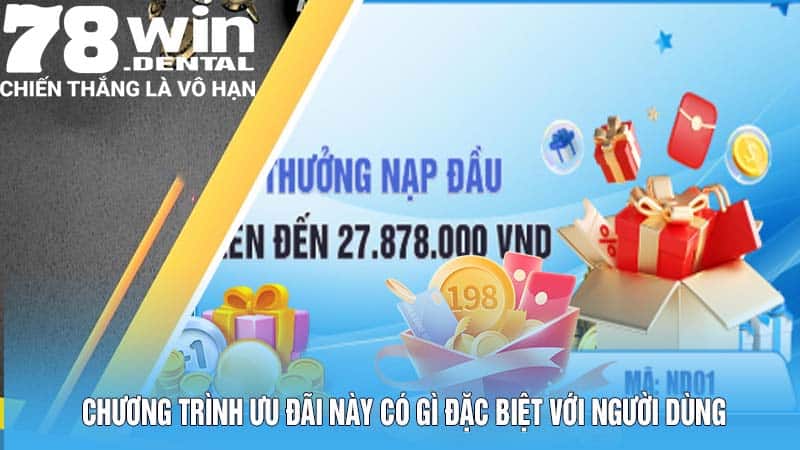 Chương trình ưu đãi thưởng 100% nạp đầu có gì đặc biệt 